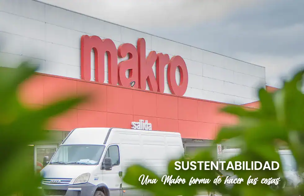 SUSTENTABILIDAD. Una Makro forma de hacer las cosas SUSTENTABILIDAD.<br />
Una Makro forma de hacer las cosas